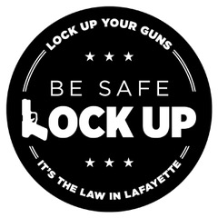 Be Safe Lock Up Your Guns graphic